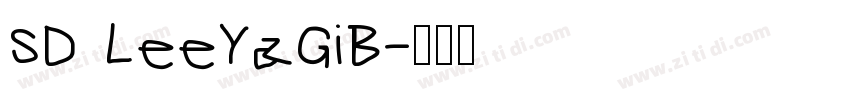 SD LeeYaGiB字体转换